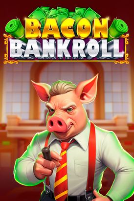 Bacon Bankroll