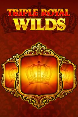Triple Royal Wilds