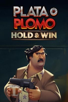 Plata o Plomo Hold&Win