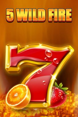 5 Wild Fire