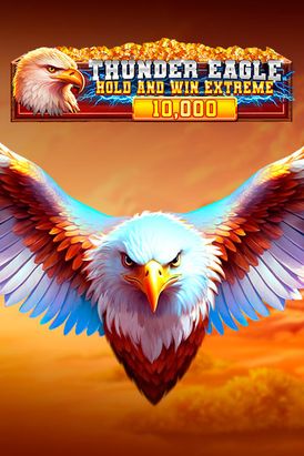 Thunder Eagle Hold and Win Extreme 10,000