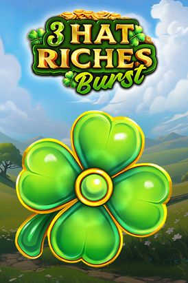 3 Hat Riches Burst