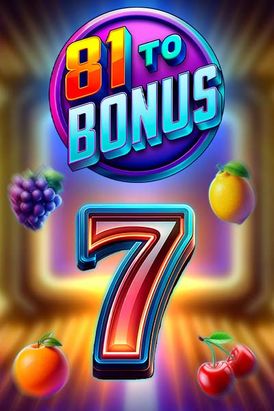 Spins To Bonus 81