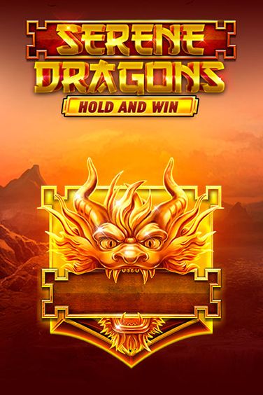 Serene Dragons Hold and Win